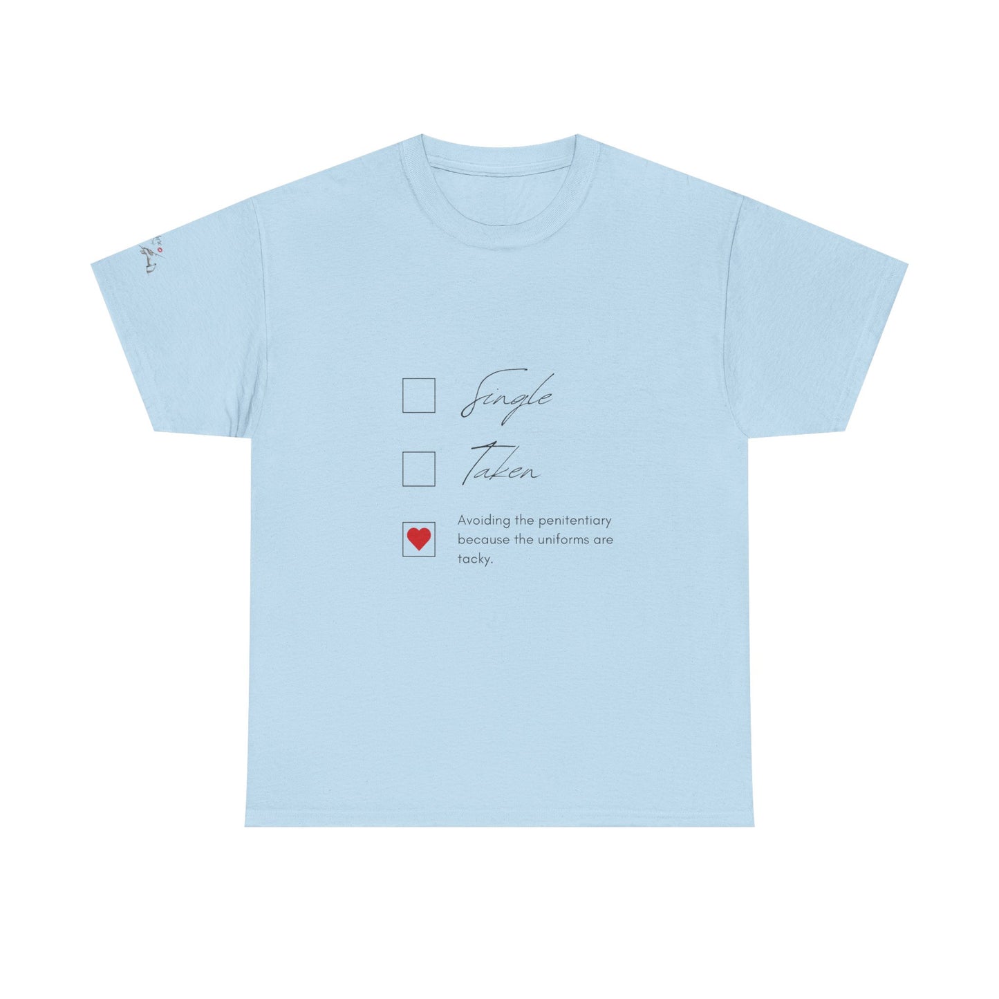 Single Taken Avoiding the Pen Play Where It's Safe T-Shirt Unisex Heavy 100% Cotton Tee