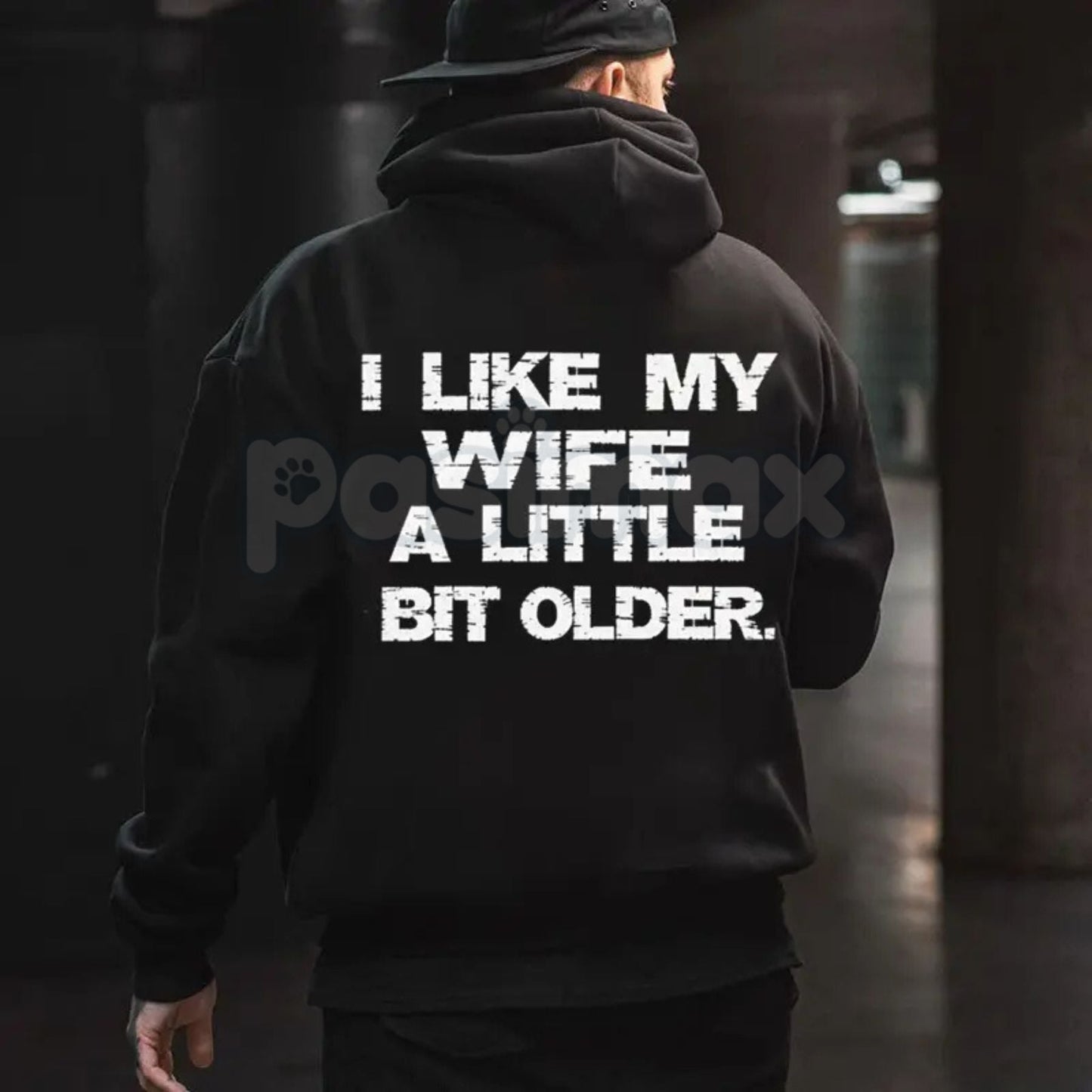 I Like My Wife A Little Bit Older Hoodie – Funny Husband Slogan Pullover, Cheeky Marriage Humour Streetwear, Unisex Vintage Hoodie