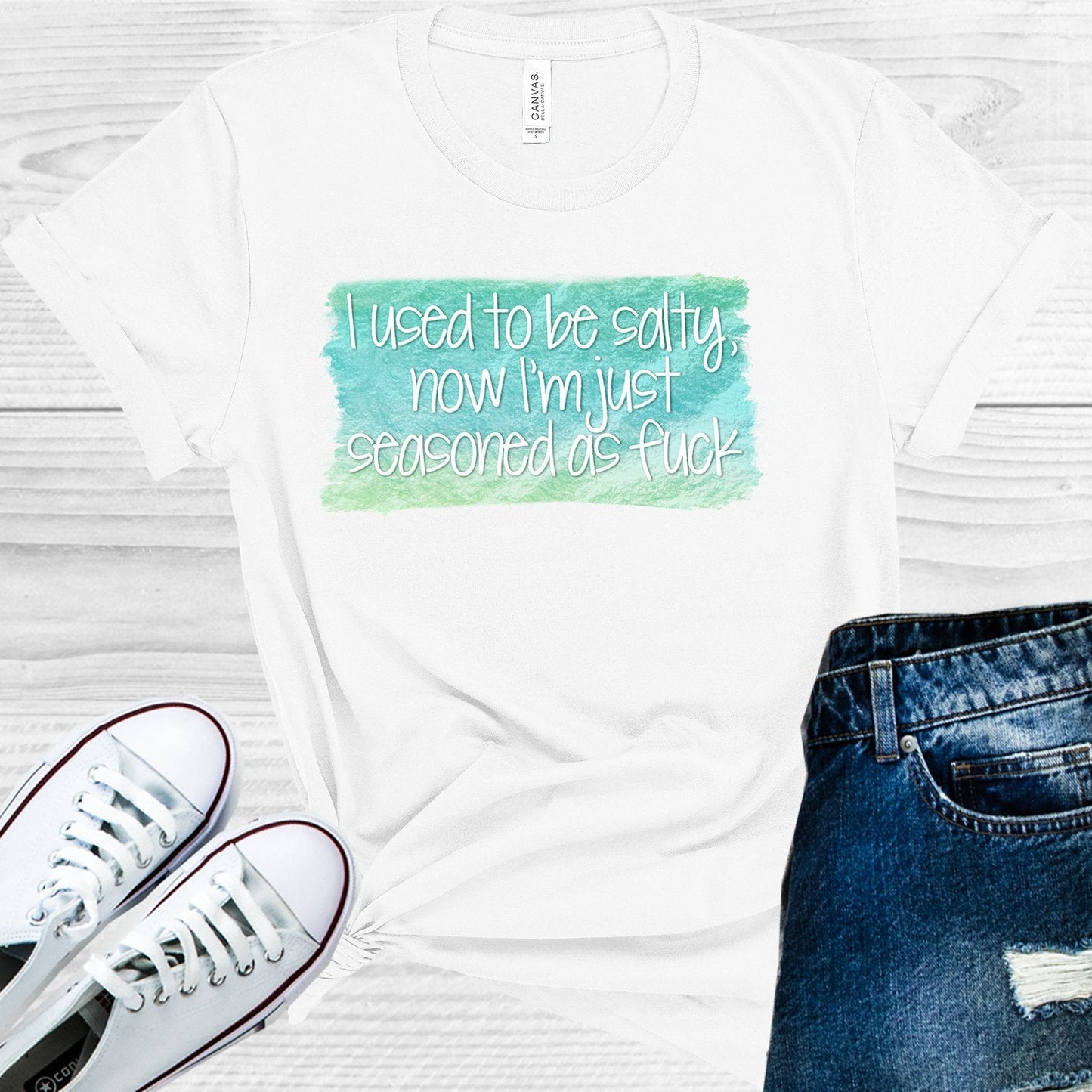 I Used to Be Salty Now I'm Just Seasoned as F*** Graphic Tee