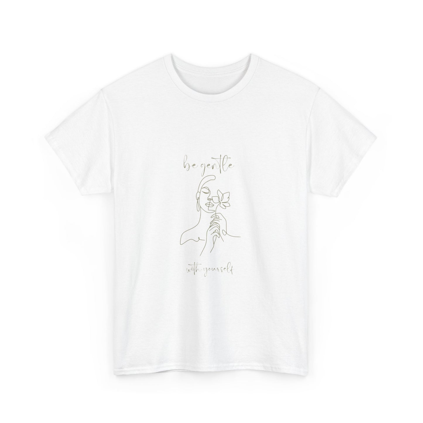Be Gentle with Yourself - Unisex Heavy Cotton Tee, Cute Graphic Tee, 100% Cotton Ethically Grown and Harvested