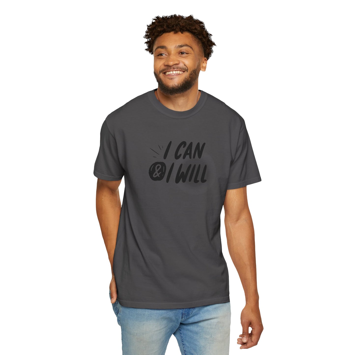 Motivational T-Shirt - Unisex Garment-Dyed Tee, Inspiring Quote, Gift for Friends, Workout Gear, Positive Affirmation Apparel