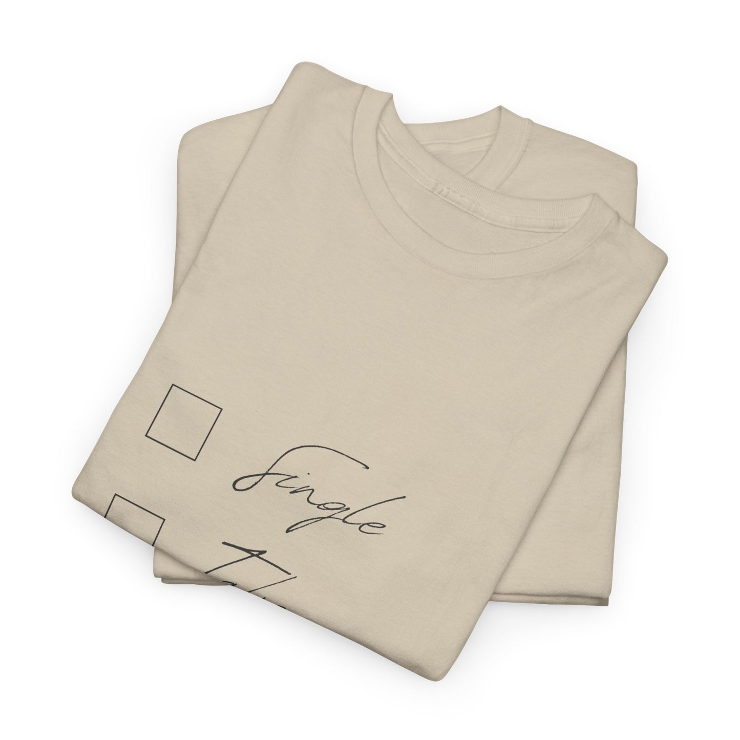 Single Taken Avoiding the Pen Play Where It's Safe T-Shirt Unisex Heavy 100% Cotton Tee