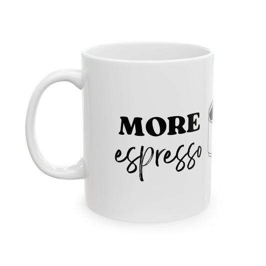 MORE EXPRESSO, LESS DEPRESSO Artisan Coffee Mug with Fun Quotes, Unique Gift for Coffee Lovers, Home Decor, Birthday Present, Office Mug