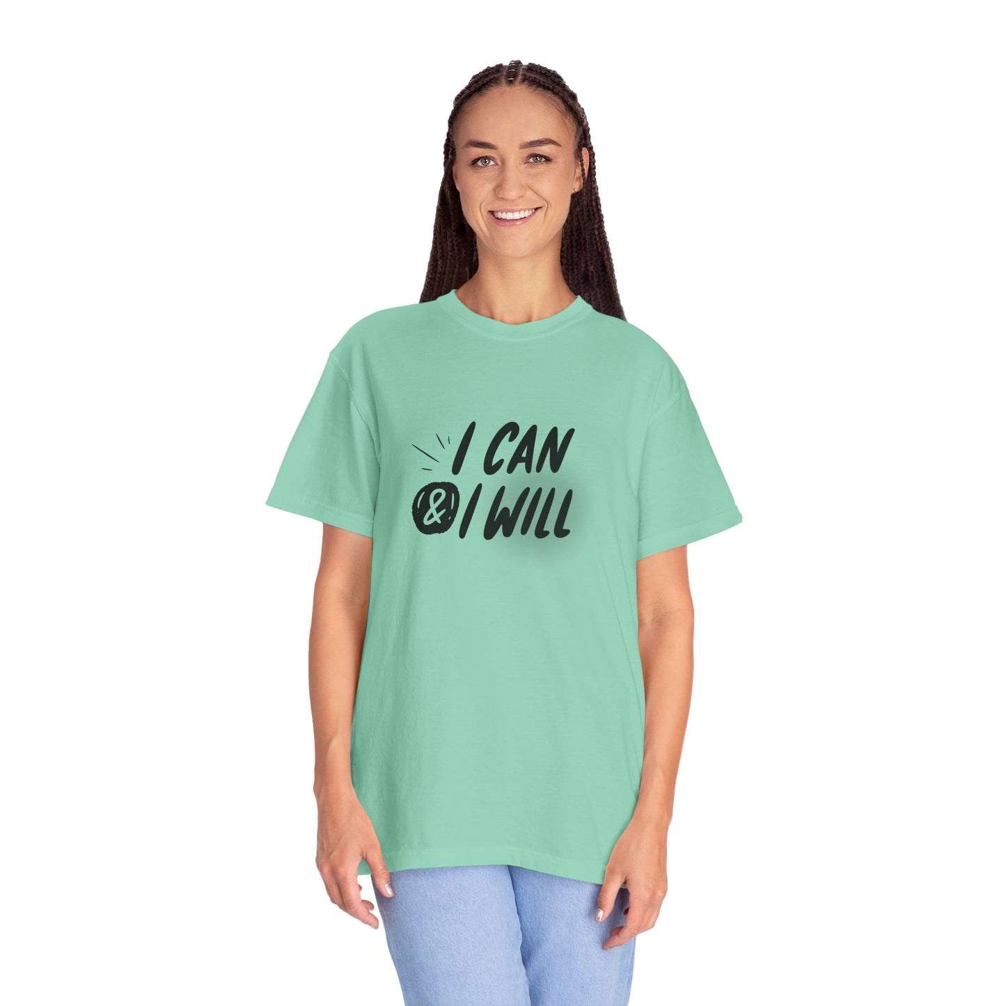I Can & I Will Motivational T-Shirt - Unisex Graphic Tee