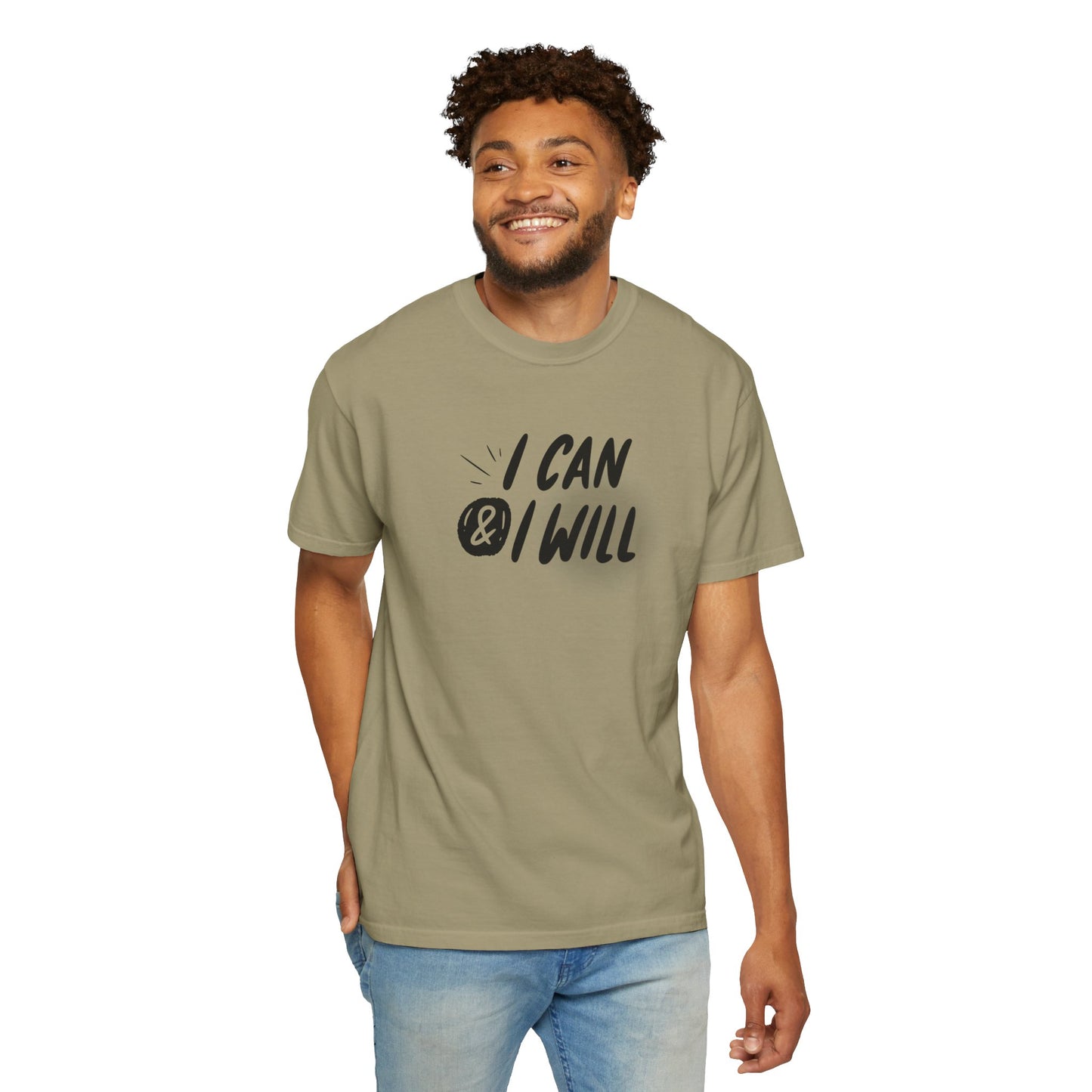 Motivational T-Shirt - Unisex Garment-Dyed Tee, Inspiring Quote, Gift for Friends, Workout Gear, Positive Affirmation Apparel