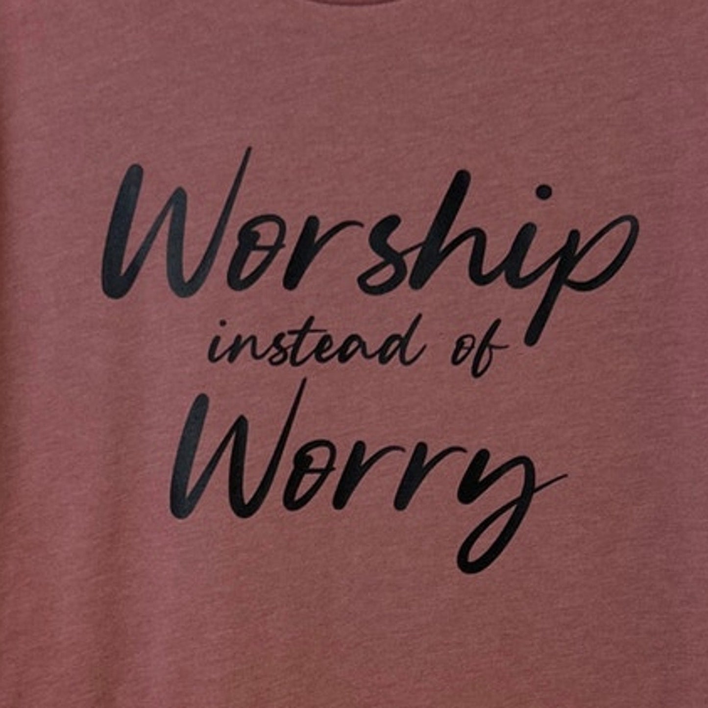 New Hand Printed Womens Large Worship Instead Of Worry Short Sleeve Tee Shirt