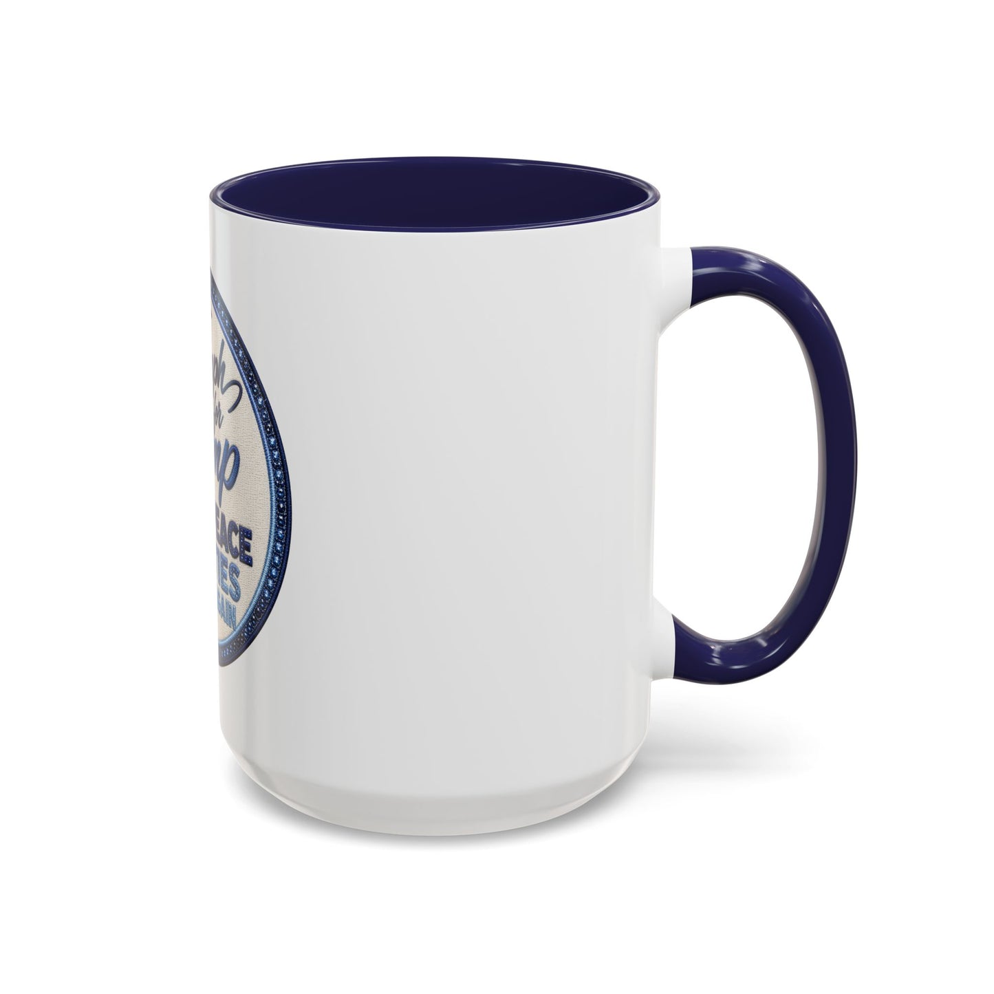 Make Peace Treaties Mug — "Triumph for Trump" Political Coffee Cup (11/15oz)