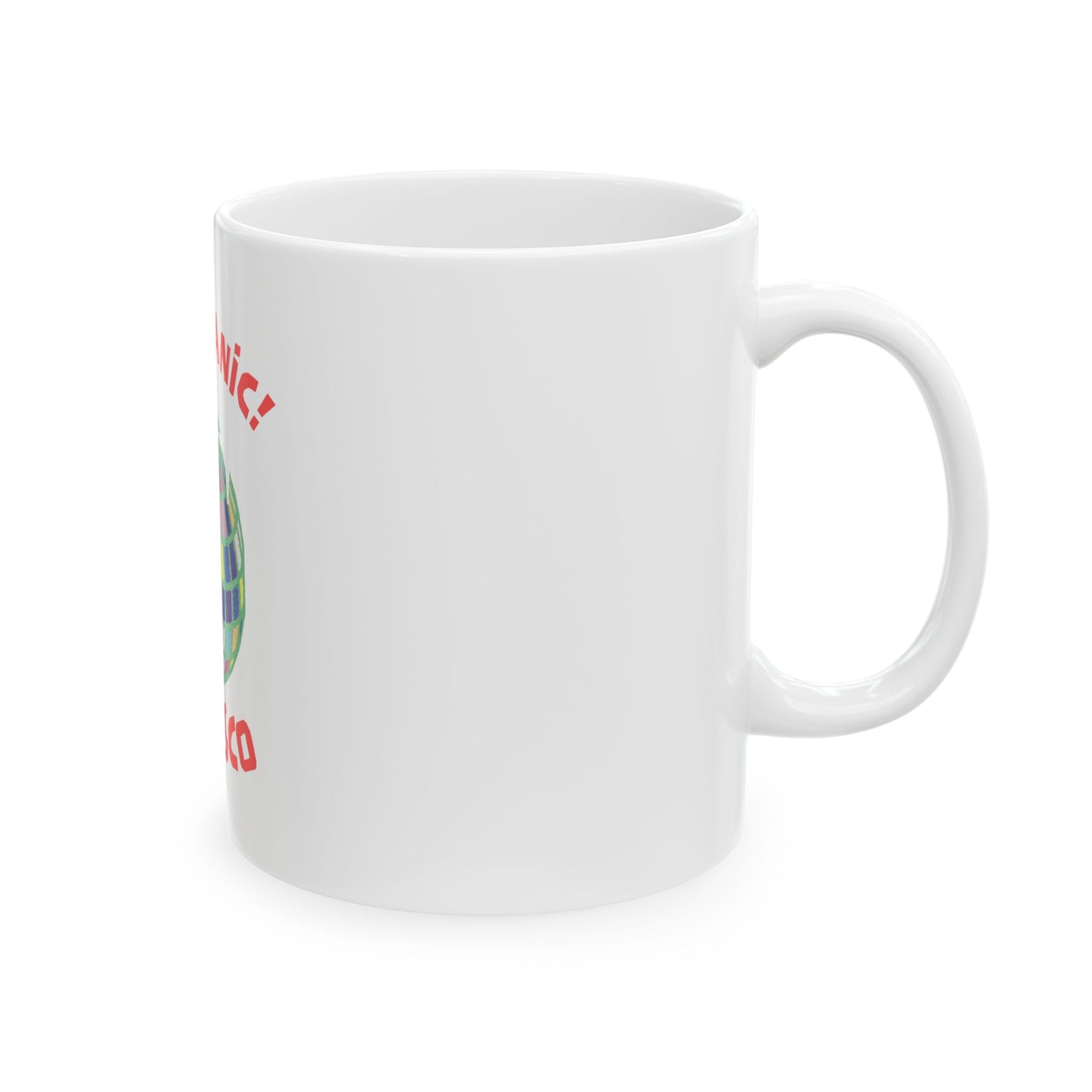 Only Panic No Disco - Themed Ceramic Mug with Funny Quote, Hipster Gift for Coffee Lovers, Fun Kitchen Decor, Perfect for Parties and Celebrations