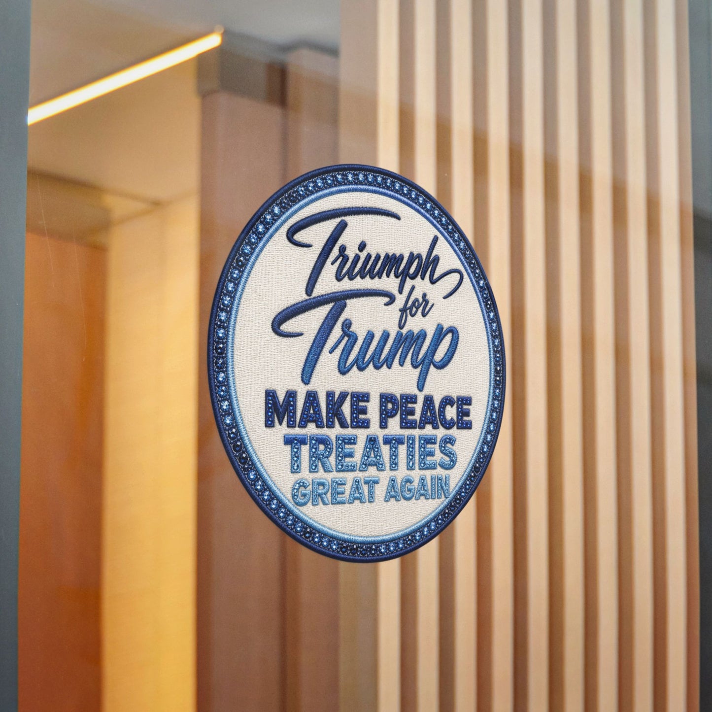 Die-Cut Sticker — "Triumph for Trump: Make Peace Treaties Great Again"