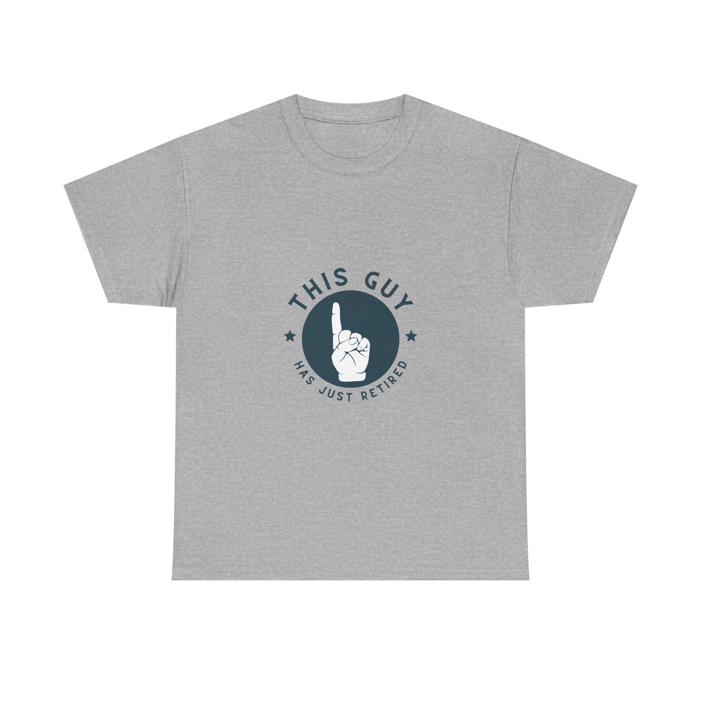 This Guy Has Just Retired Retirement Celebration Unisex Heavy Cotton Tee | Funny Gift for Retirees, Casual Wear, Retirement Party, Humor Shirt, Comfy Gift Idea