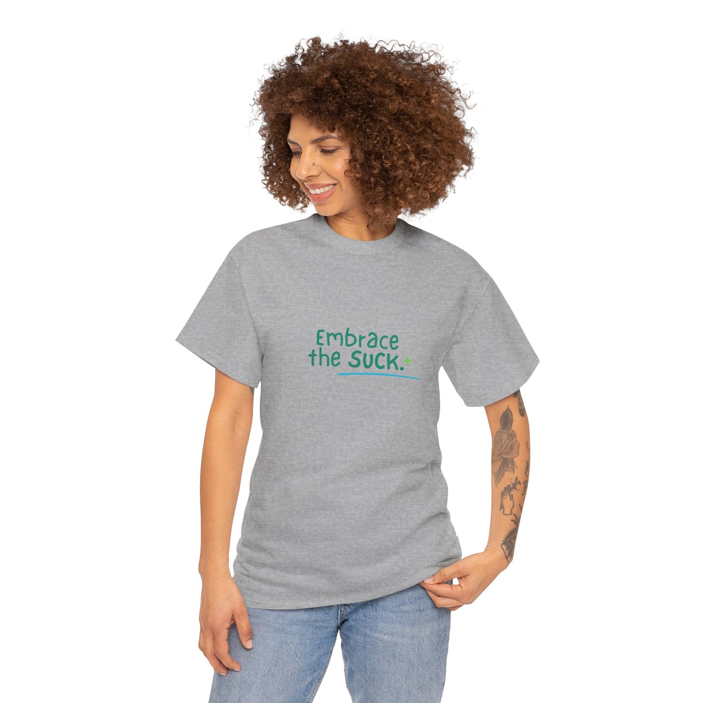 Unisex Heavy Cotton Tee - Embrace the Suck, Casual Tee, Motivational Shirt, Gift for Him/Her, Everyday Wear, Inspirational Apparel