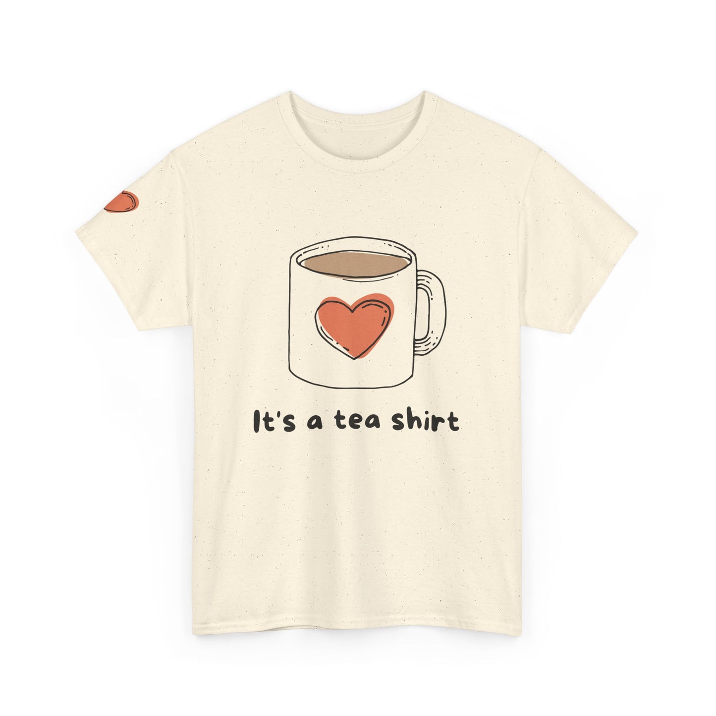 Cute Tea Theme Tee, It's a Tea Shirt, Gift for Tea Lovers, Unisex T-Shirt, Casual Wear, Birthday Gift, Funny Tee