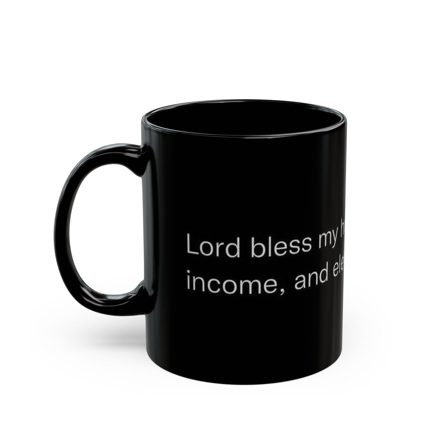 Lord Bless My Hustle Motivational Black Coffee Mug, Self-Care Gift, Office Mug, Inspirational Quote Cup, Bold Statement Drinkware, Unique Gift Idea
