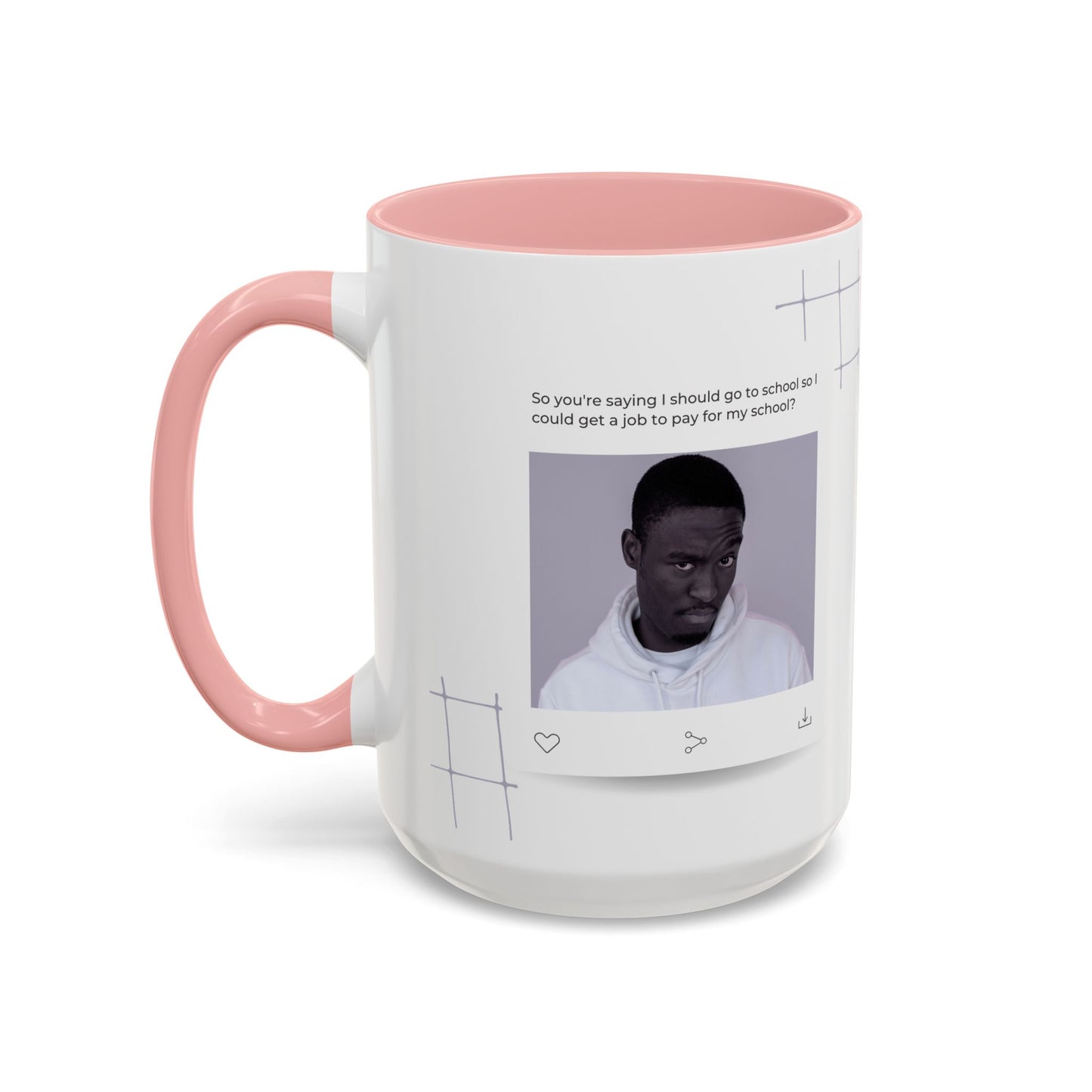 Get A Job to Pay For School? Coffee Mug - Daily WTF Moment, Unique Drinkware, Personalized Gift, Home Office Mug, Funny Coffee Cup, Stylish Beverage Holder