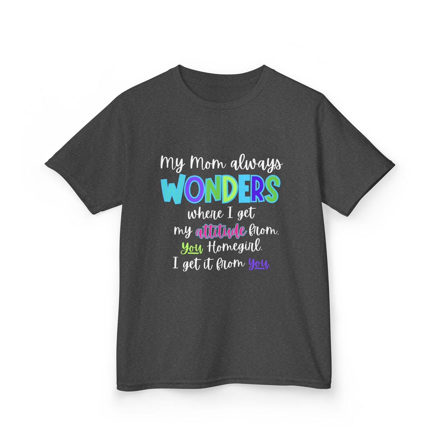 Colorful Kids Tee: 'My Mom Wonders Where I Get My Attitude From' | Fun Gift for Birthdays, Holidays, Everyday Wear, Unique Kids Apparel