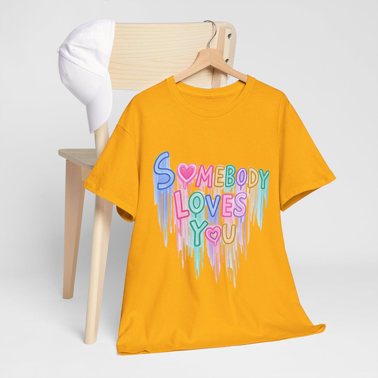 Somebody Loves You T‑Shirt — Colorful Drip Heart Message Tee