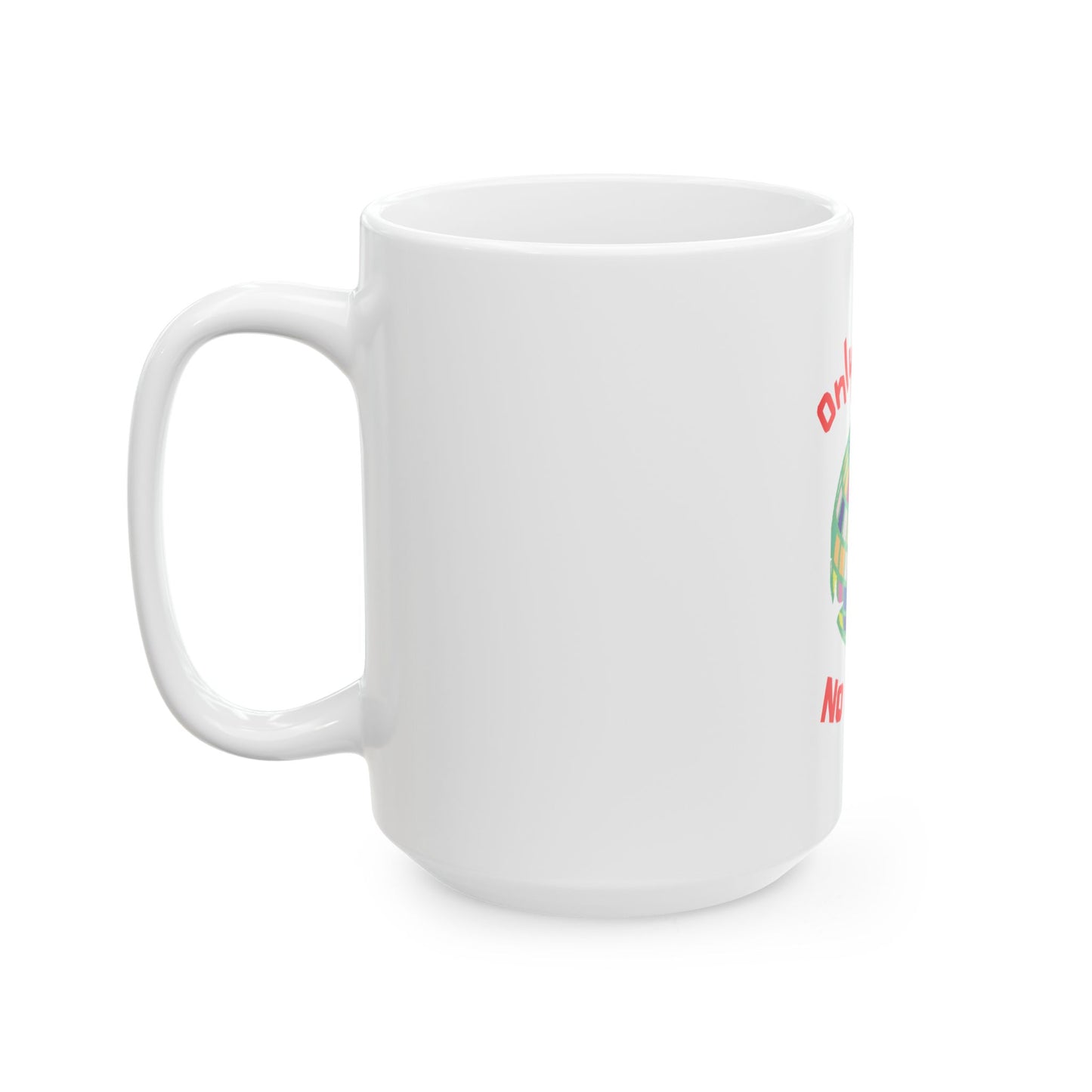 Only Panic No Disco - Themed Ceramic Mug with Funny Quote, Hipster Gift for Coffee Lovers, Fun Kitchen Decor, Perfect for Parties and Celebrations
