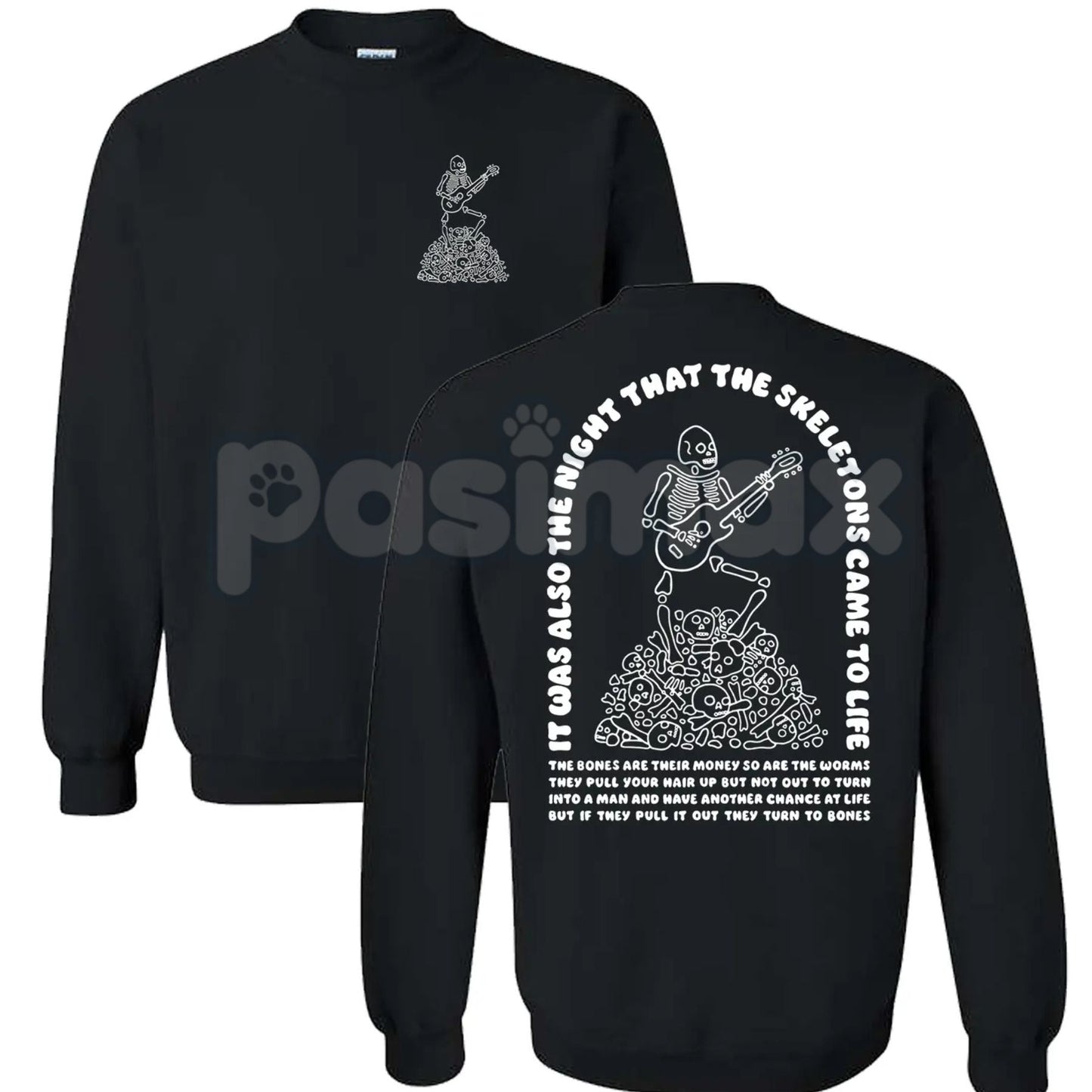 The Night That The Skeletons Came To Life Unisex Sweatshirt | Absurdist Spooky Cute Jumper | Niche Meme Apparel Gift
