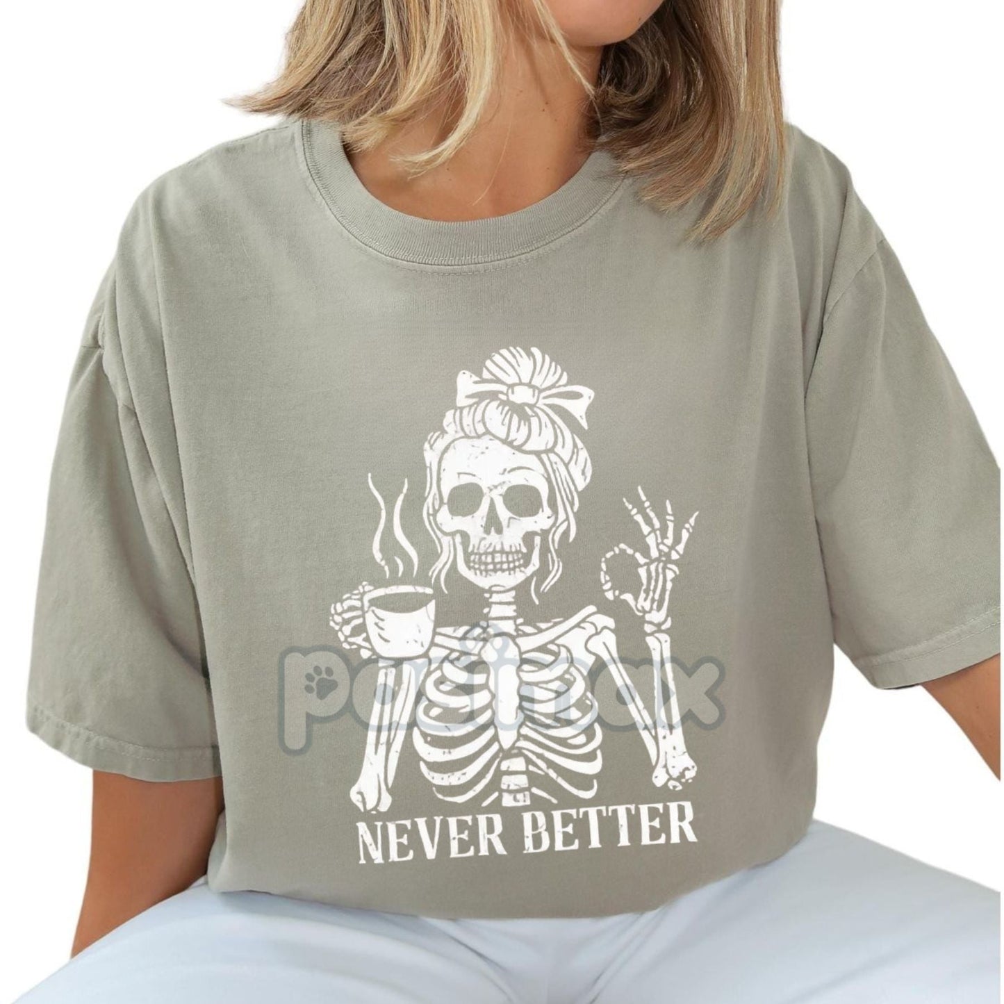 Comfort Colors® 'Never Better' Skeleton Shirt – Halloween Humor Coffee Lover T-shirt, Spooky Fall Essential, Goth Aesthetic Tee