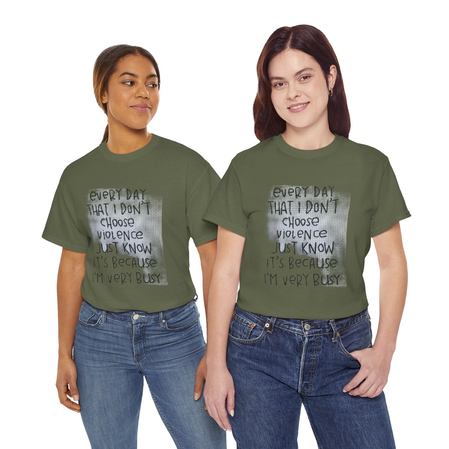 Inspirational Quote Unisex Tee - "Every Day That I Don't Choose Violence" Message, Casual Wear, Gift for Friends, Motivational