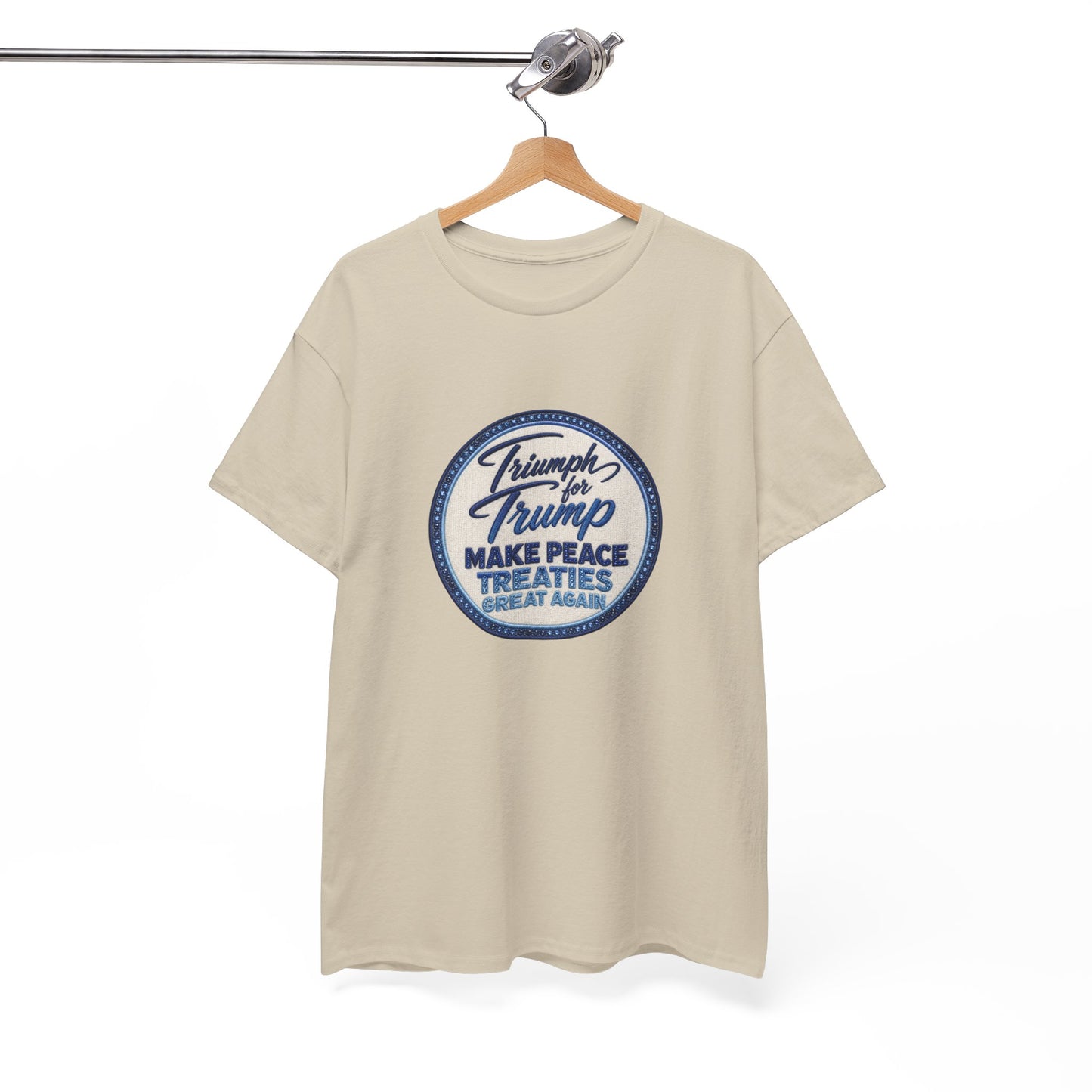 "Make Peace Treaties Great Again" Embroidery Badge Pattern T-Shirt - MADE TO ORDER ✨ CUSTOMIZABLE WITHIN REASON