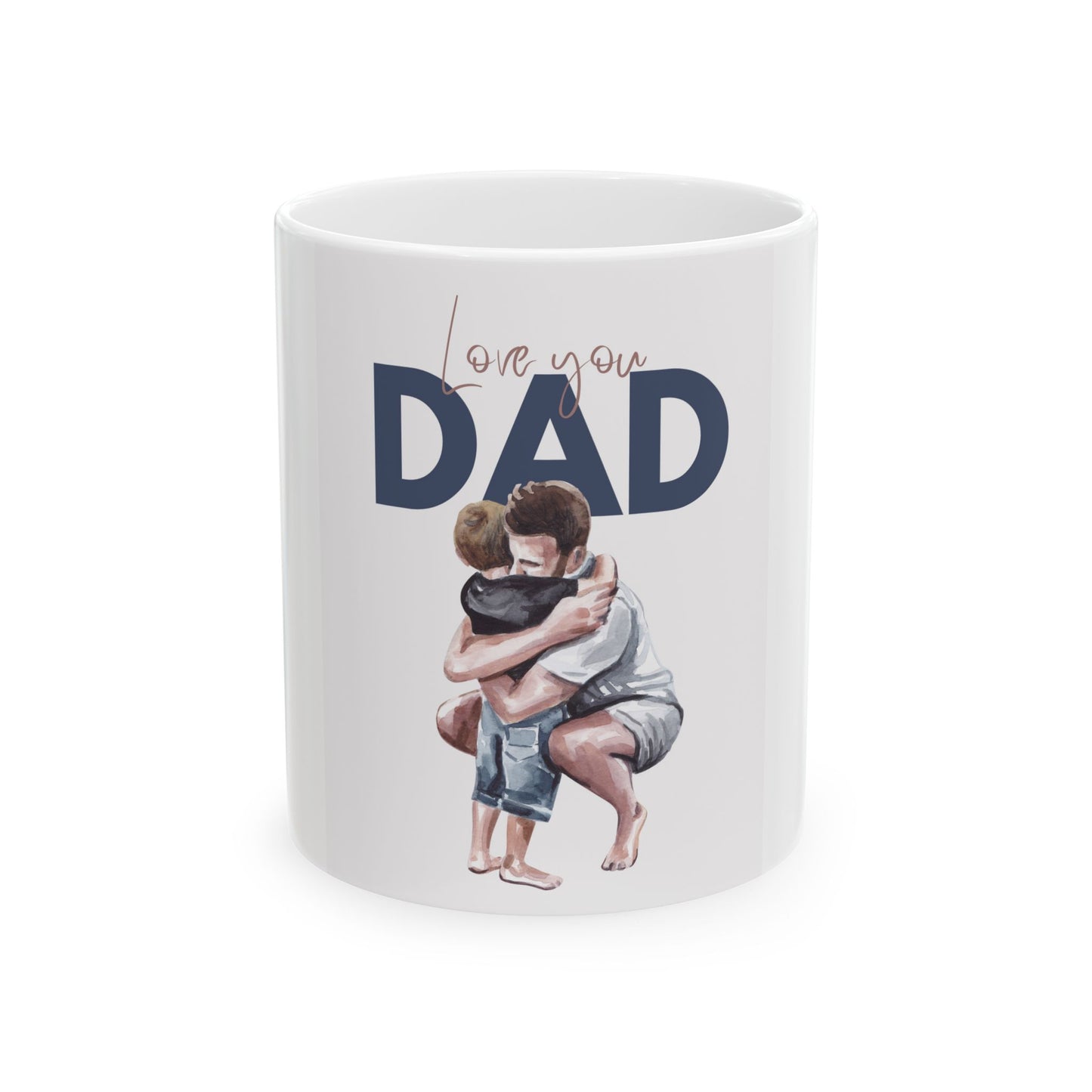 Father's Day Love You Dad Ceramic Mug | Gift for Dad, Coffee Cup, Personalized Mug, Family Gifts, Unique Mug for Men