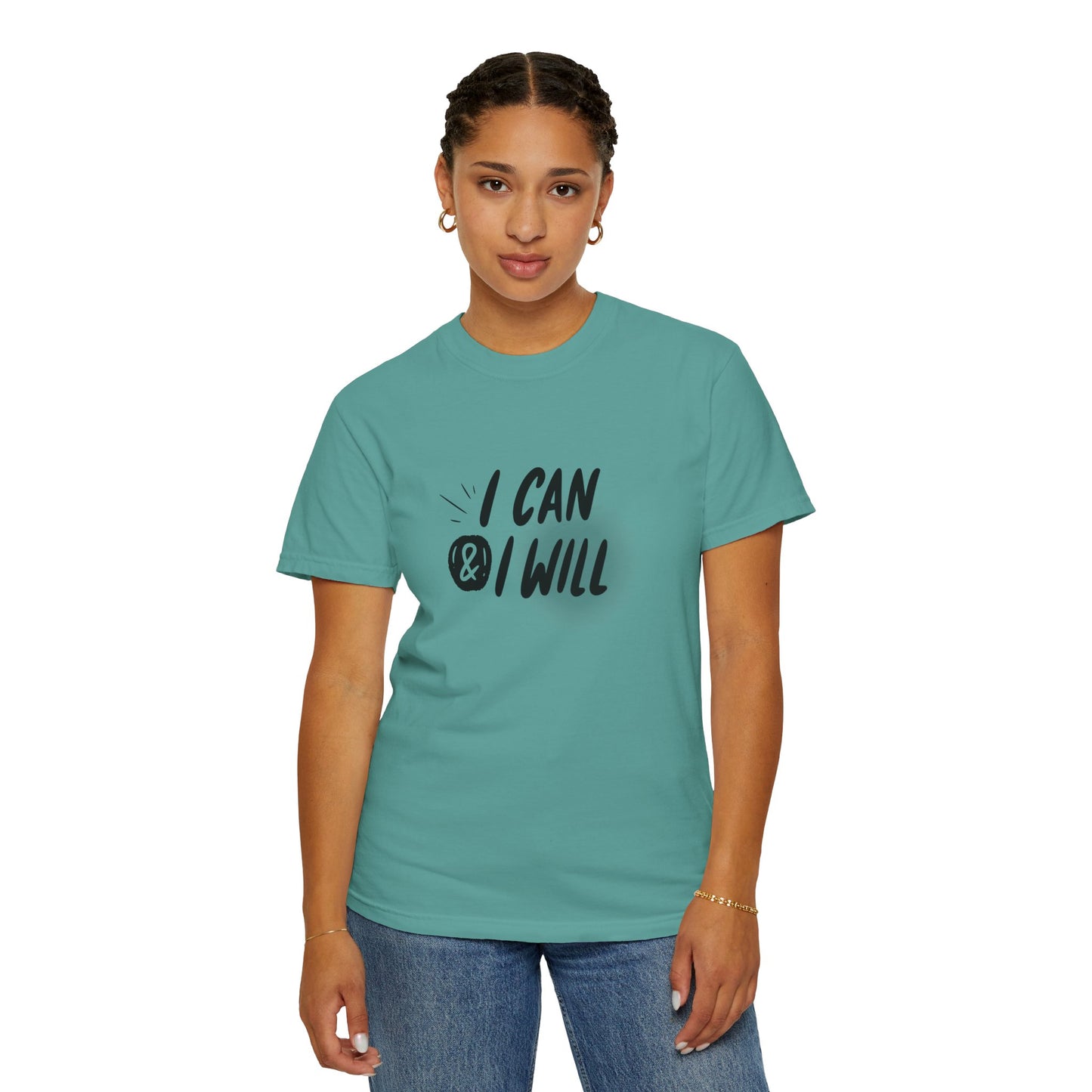 I Can & I Will Motivational T-Shirt - Unisex Graphic Tee