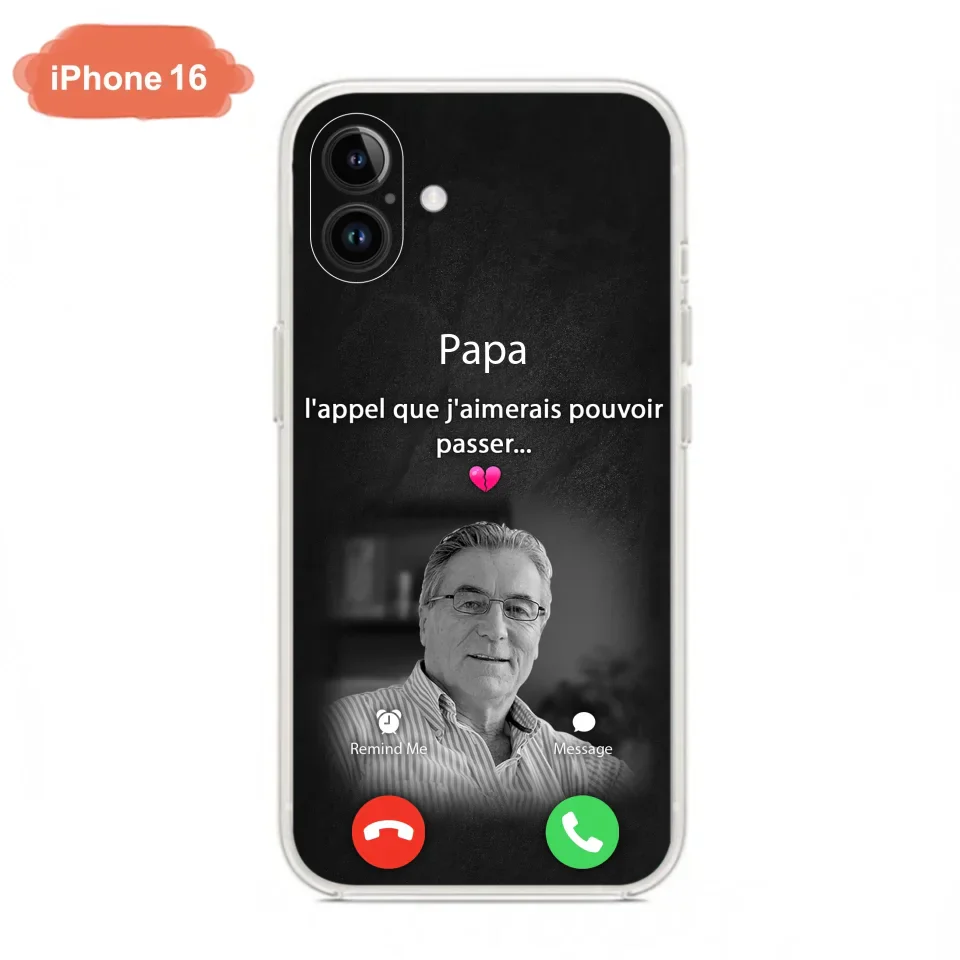Coque de téléphone personnalisée pour papa commémoratif - Télécharger une photo - L'appel que j'aimerais pouvoir passer- Coque de téléphone pour iPhone/ Samsung
