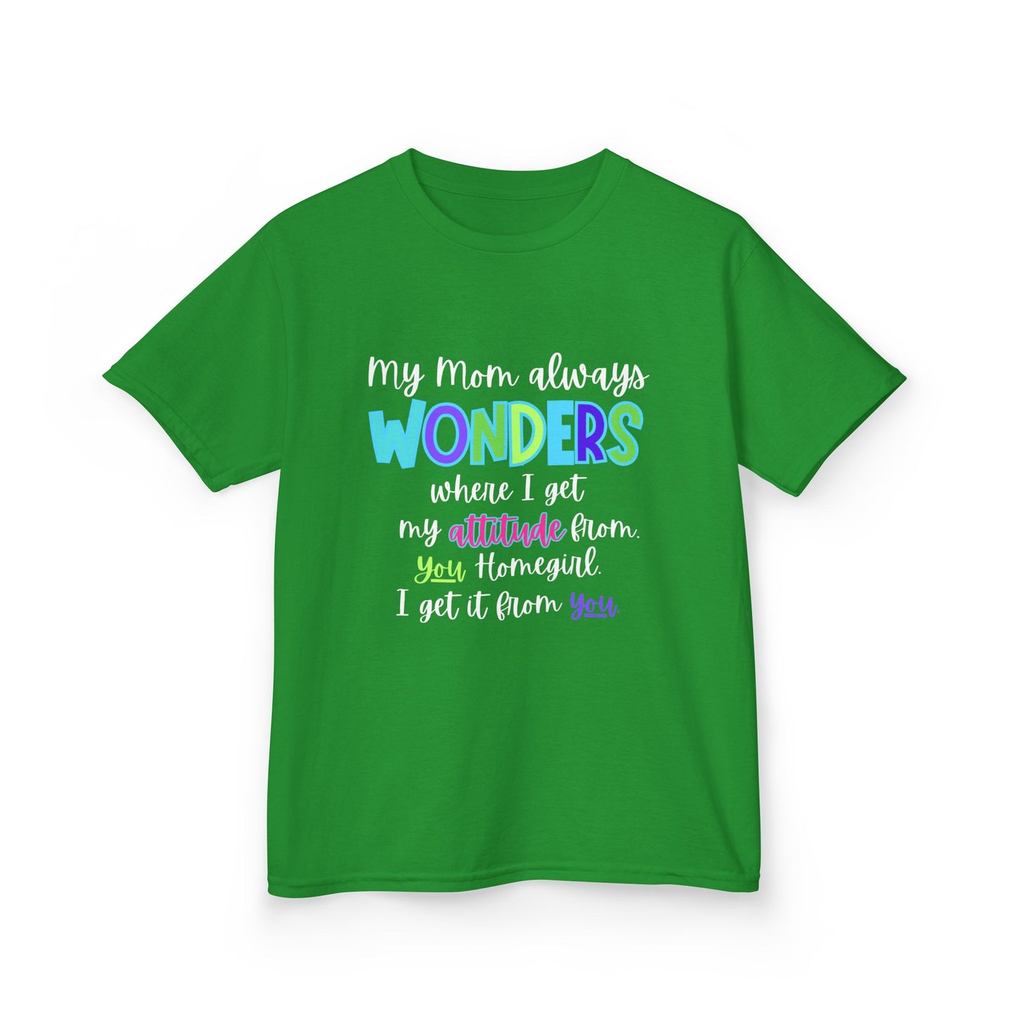Colorful Kids Tee: 'My Mom Wonders Where I Get My Attitude From' | Fun Gift for Birthdays, Holidays, Everyday Wear, Unique Kids Apparel