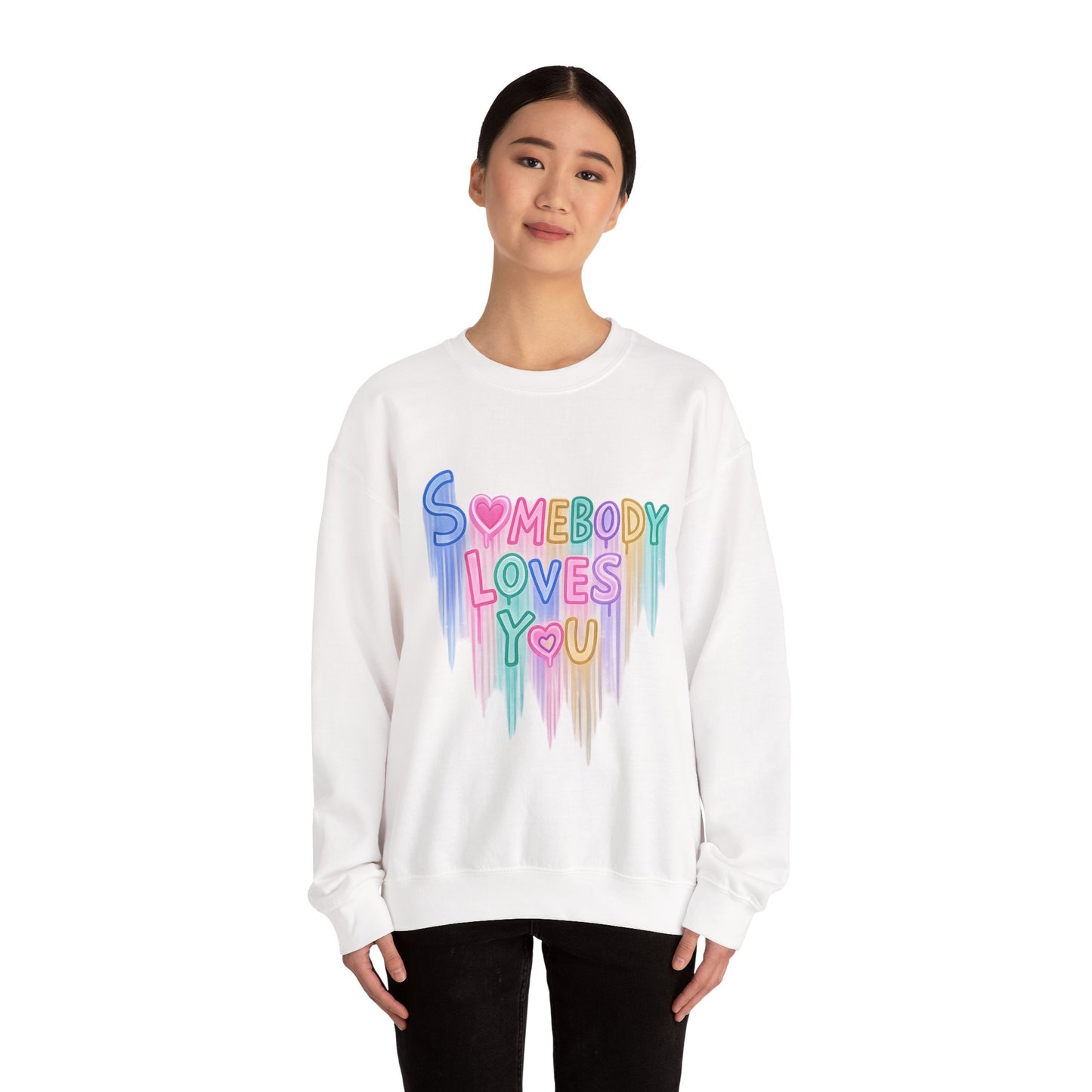 Somebody Loves You Crewneck Sweatshirt — Pastel Drip Love Graphic