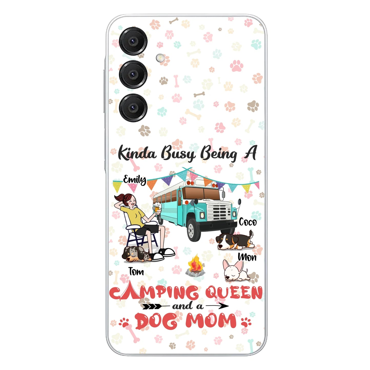 Custom Personalized Camping Queen Phone Case - Upto 3 Dogs - Gift Idea For Dog Lovers - Kinda Busy Being A Camping Queen And A Dog Mom - Case For iPhone/Samsung