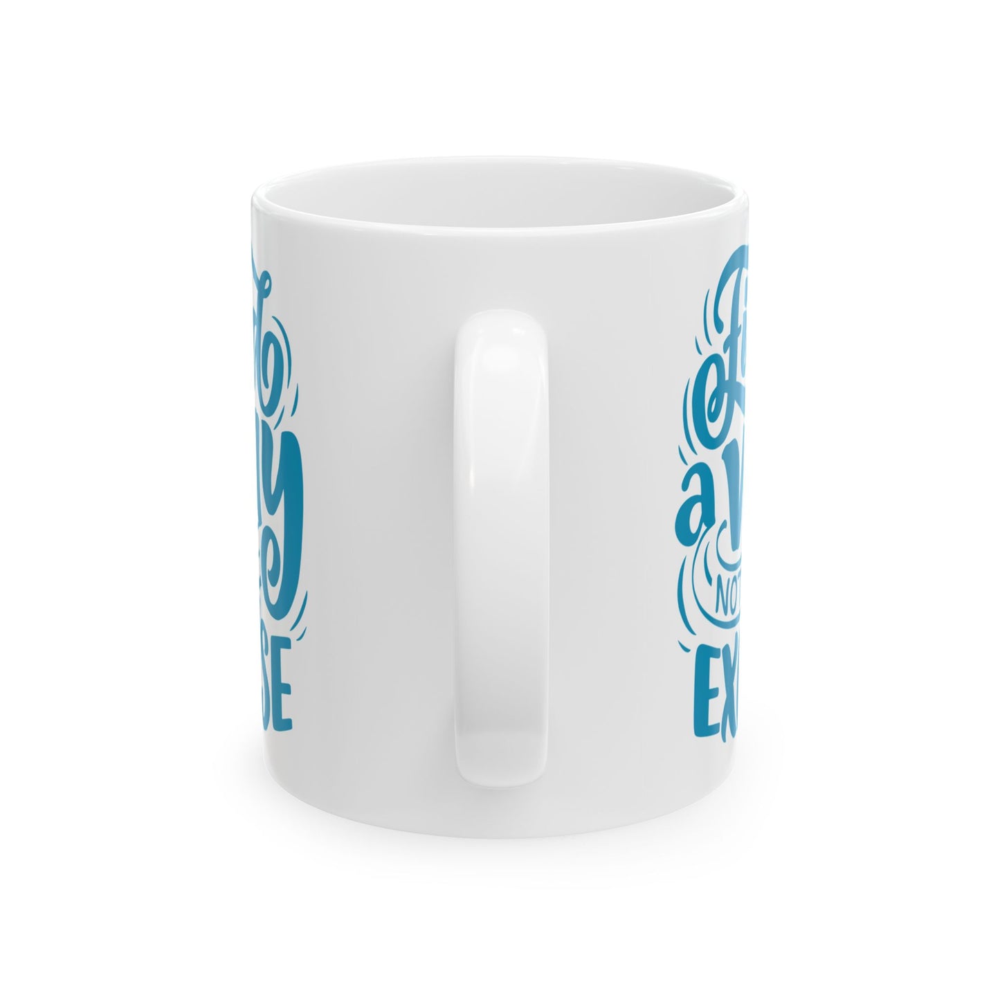 Inspirational Ceramic Mug - Find a Way Not an Excuse, Motivational Coffee Cup, Gift for Students, Home Office Decor, Birthday Gift, [...]