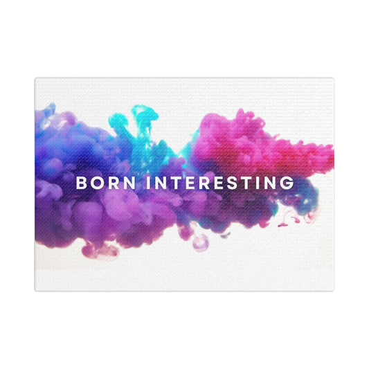 Colorful Stretched Canvas Wall Art for Creative Spaces, BORN INTERSTING - Inspirational Home Decor, Modern Artwork, Unique Gift Idea, Motivational Wall Art
