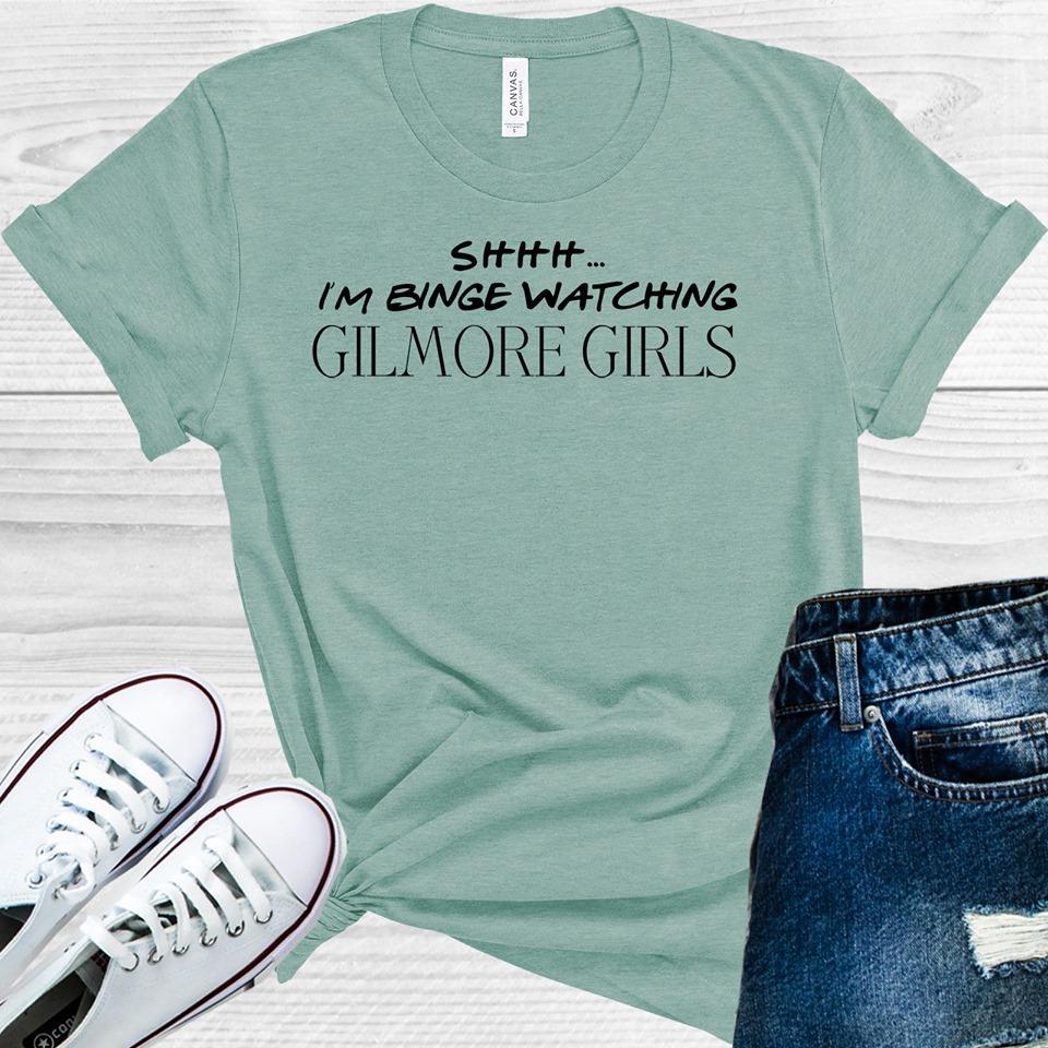 Shhh... I'm Binge Watching Gilmore Girls Graphic Tee