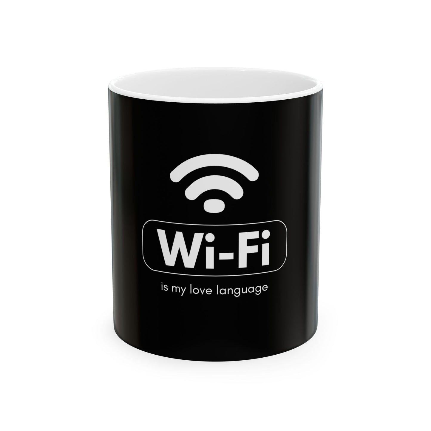 Wi-Fi is My Love Language Mug | Funny Coffee Cup, Geek Gift, Home Decor, Office Mug, Gift for Tech Lovers