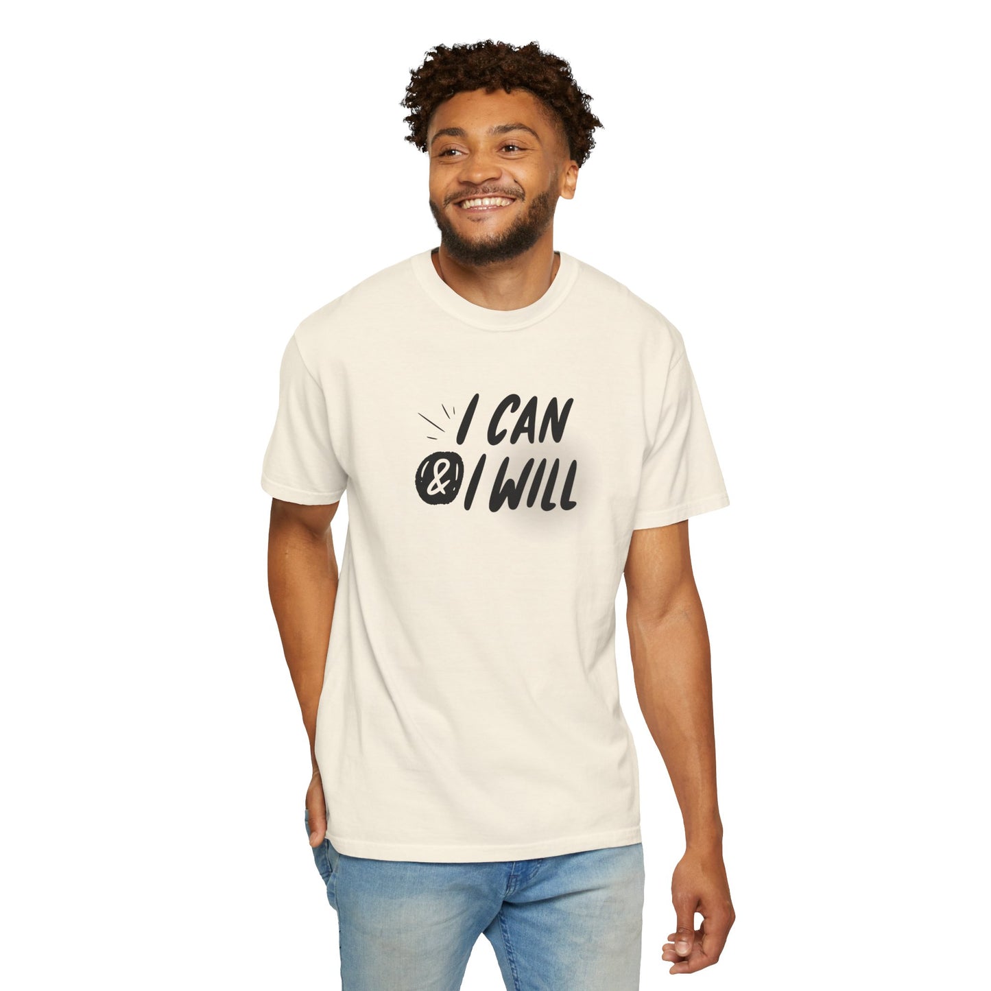 Motivational T-Shirt - Unisex Garment-Dyed Tee, Inspiring Quote, Gift for Friends, Workout Gear, Positive Affirmation Apparel