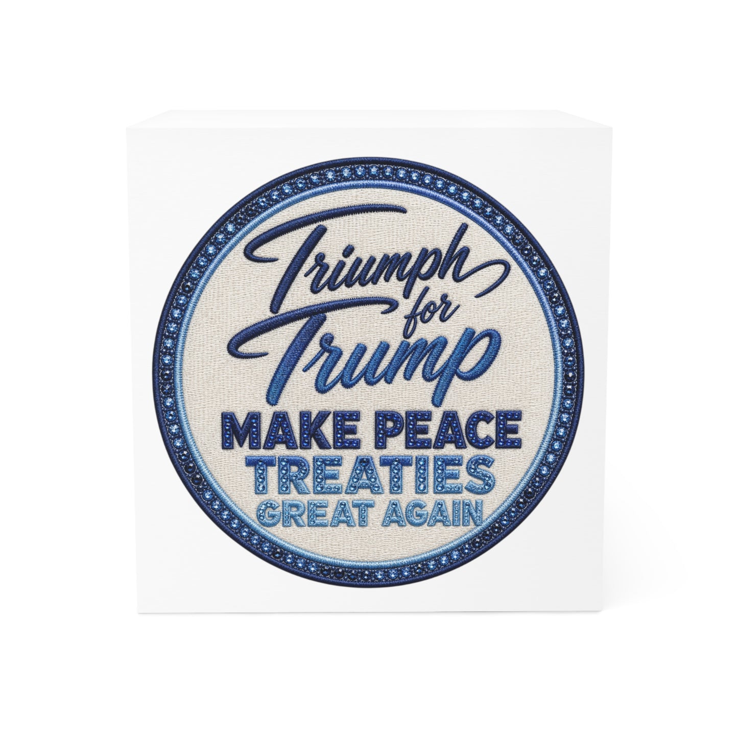 Note Cube — "Triumph for Trump: Make Peace Treaties Great Again" Collectible Sticky Notes, A One of a Kind Design ✨Only @ LuxeByMimi