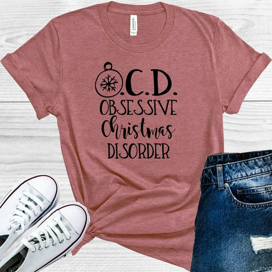 OCD Obsessive Christmas Disorder Graphic Tee