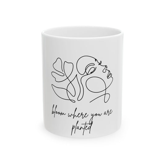 Inspirational Bloom Mug - Motivational Gift for Plant Lovers, Coffee Lovers, Home Decor, Self-Care, Housewarming