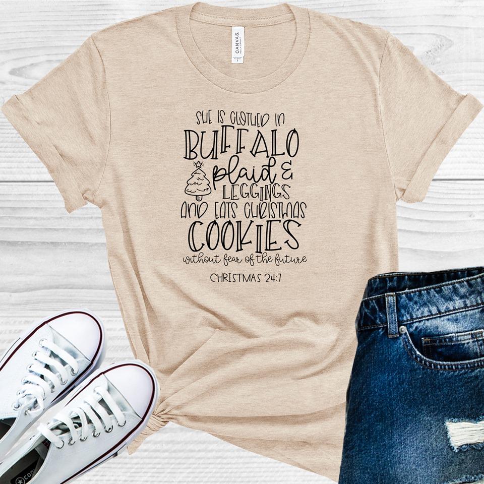 She is Clothed in Buffalo Plaid and Leggings and Eats Christmas Cookies without Fear of the Future Graphic Tee