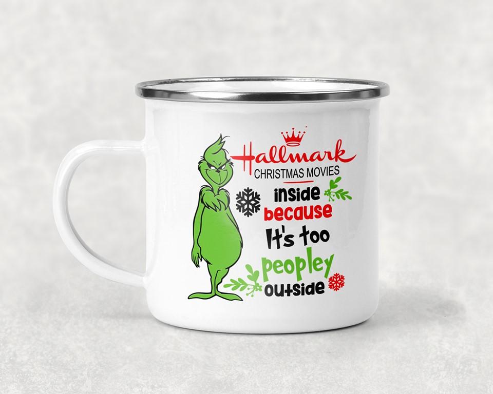 Christmas Movies Inside Because It's Too Peopley Outside Mug