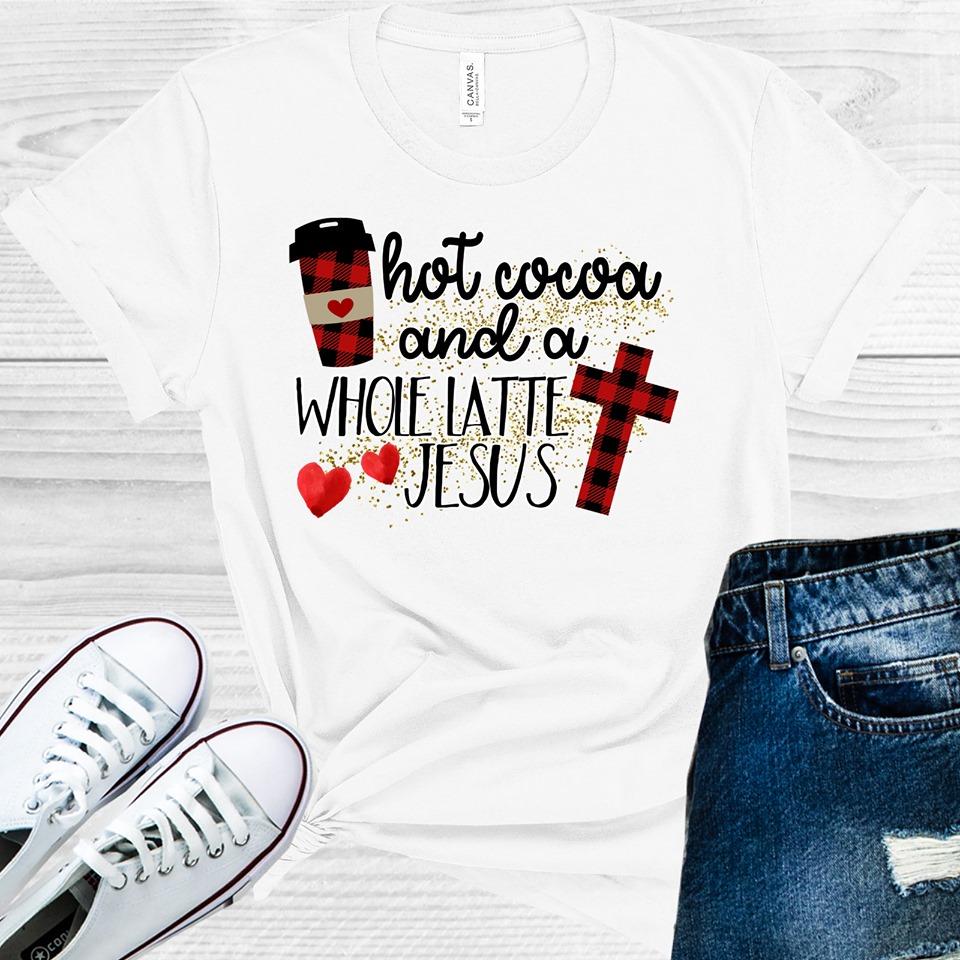 Hot Cocoa and a Whole Latte Jesus Graphic Tee