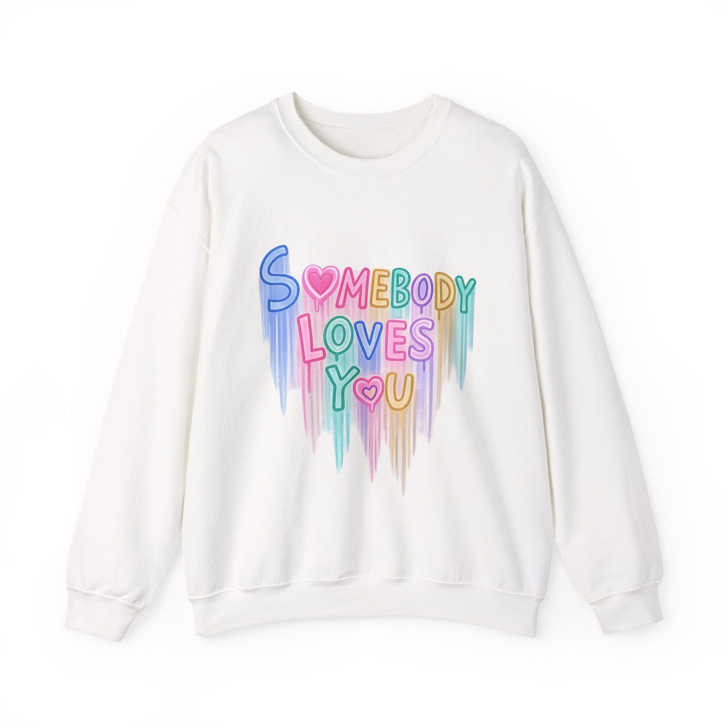 Somebody Loves You Crewneck Sweatshirt — Pastel Drip Love Graphic