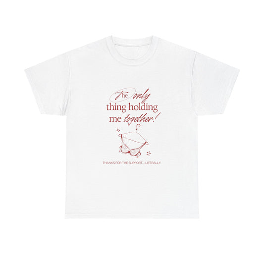 "Holding It Together" Unisex Heavy Cotton Tee: Funny Gift for Friends, Family, Self-Care, Casual Wear, Humor Shirts, Gift for Her