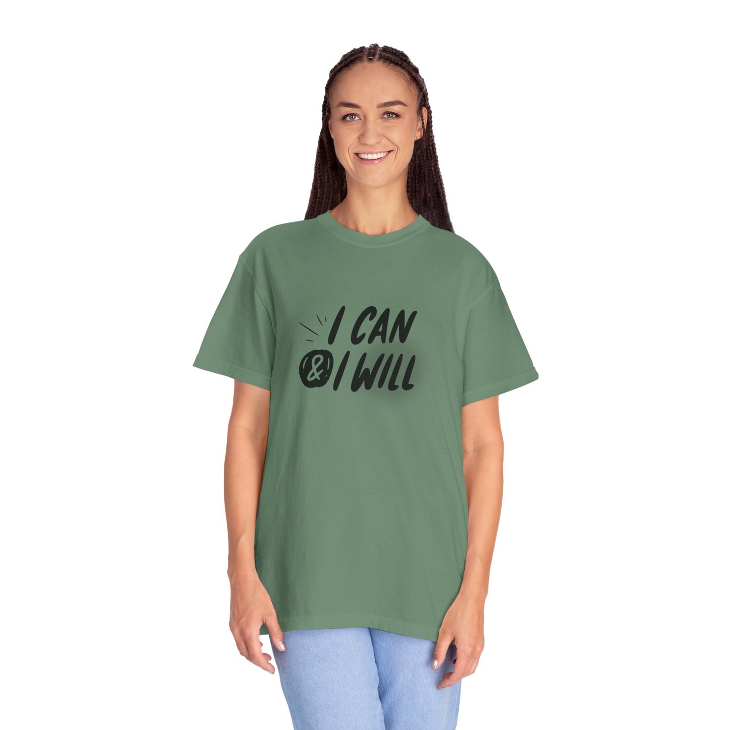I Can & I Will Motivational T-Shirt - Unisex Graphic Tee