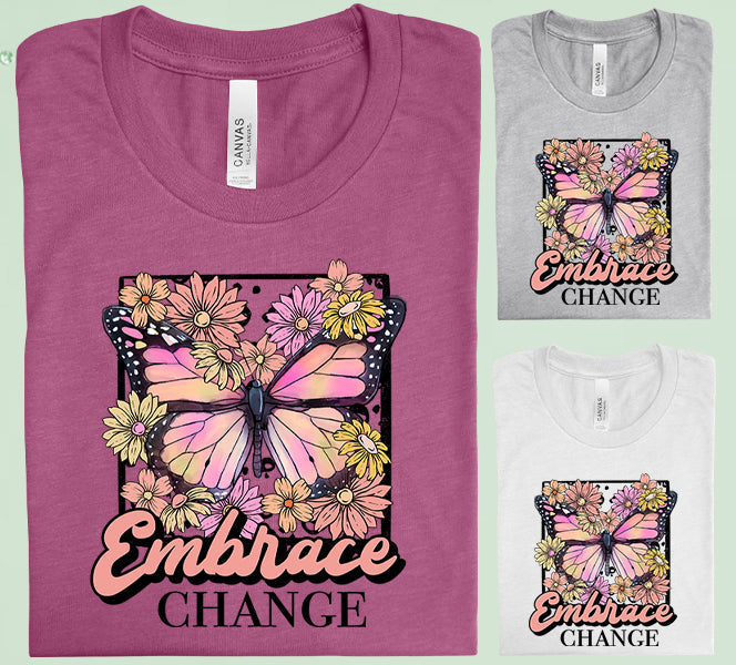 Embrace Change Graphic Tee