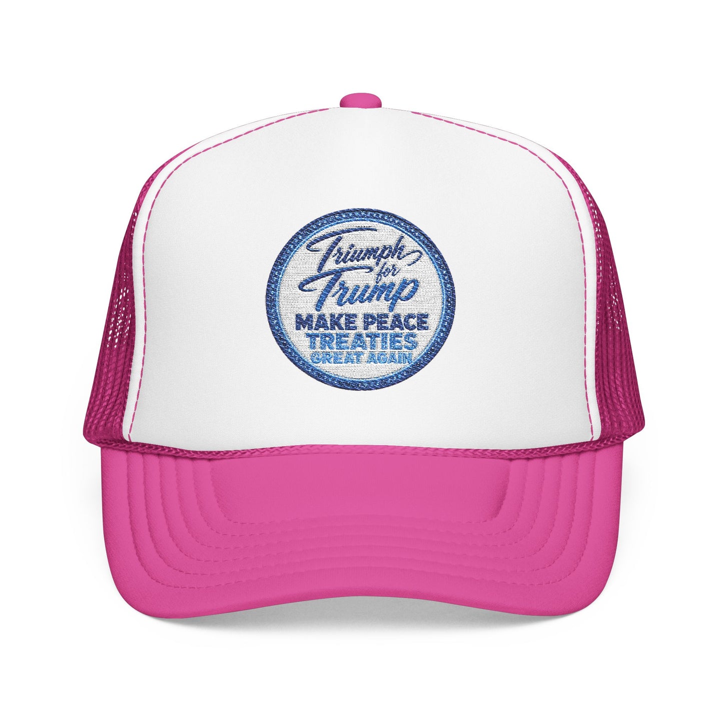 Pink and white trucker hat with a blue circular logo and text on a white background Unisex foam trucker hat featuring a retro embroidered-style "Make Peace Treaties Great Again" graphic patch.