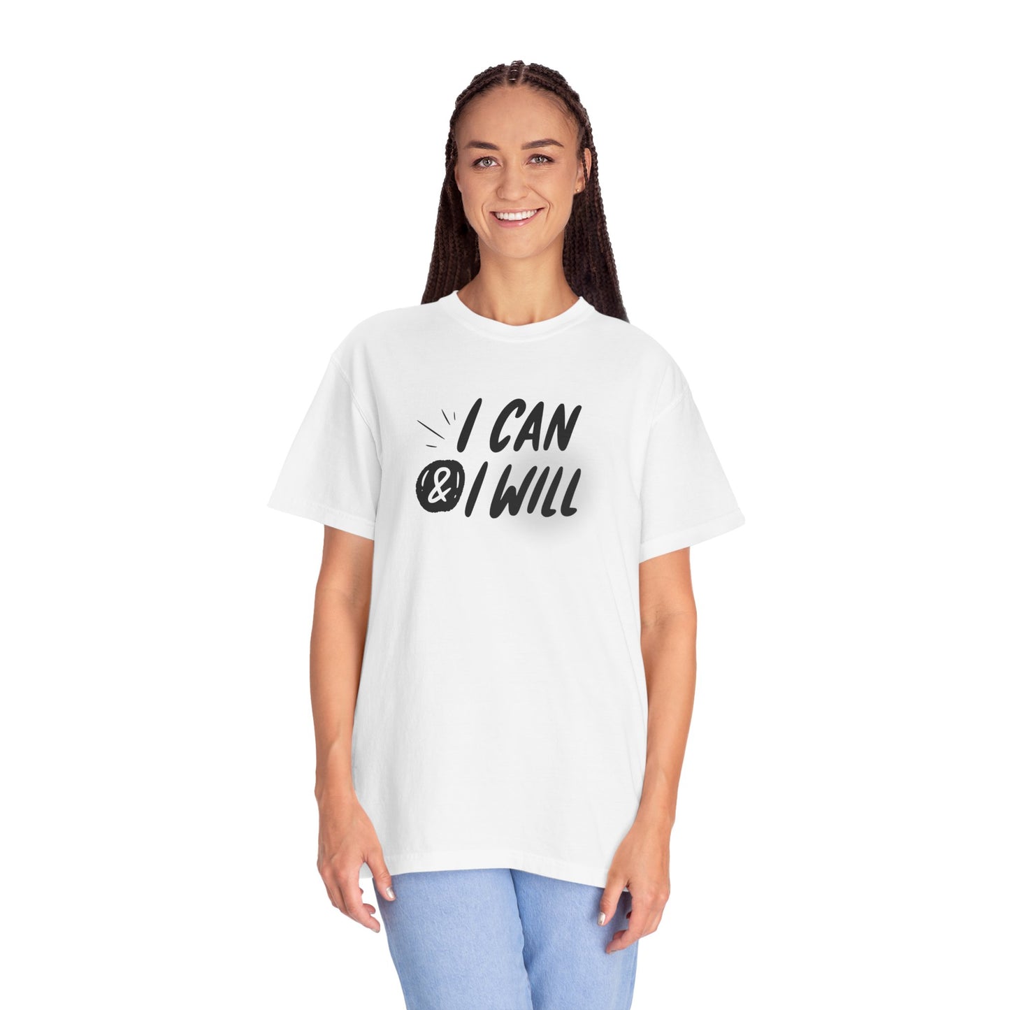 Motivational T-Shirt - Unisex Garment-Dyed Tee, Inspiring Quote, Gift for Friends, Workout Gear, Positive Affirmation Apparel