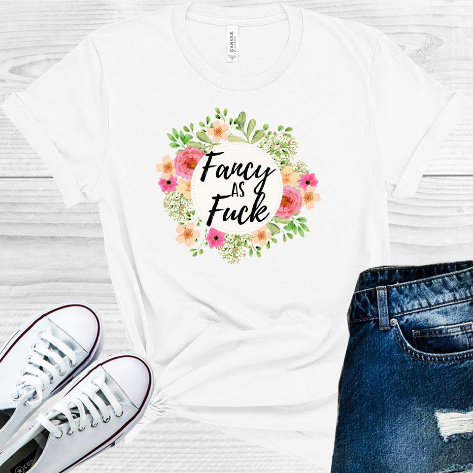 Fancy as F*** Graphic Tee