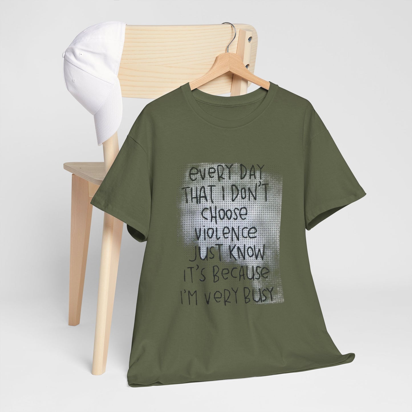 Inspirational Quote Unisex Tee - "Every Day That I Don't Choose Violence" Message, Casual Wear, Gift for Friends, Motivational